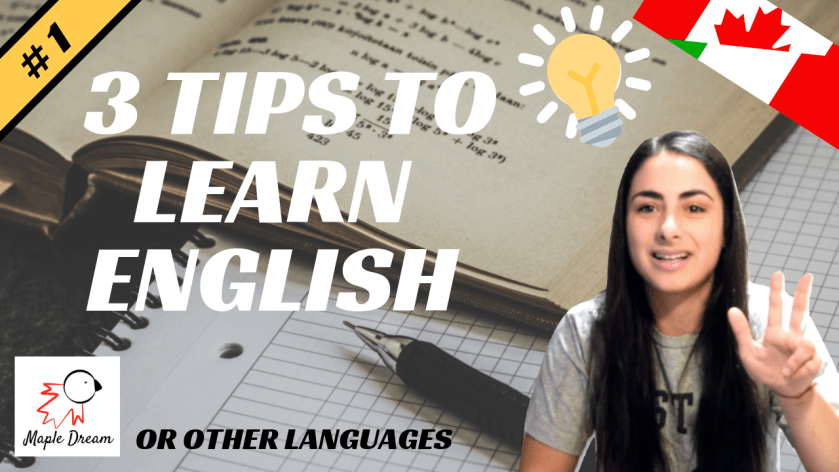 3 tips to learn english by mapledream