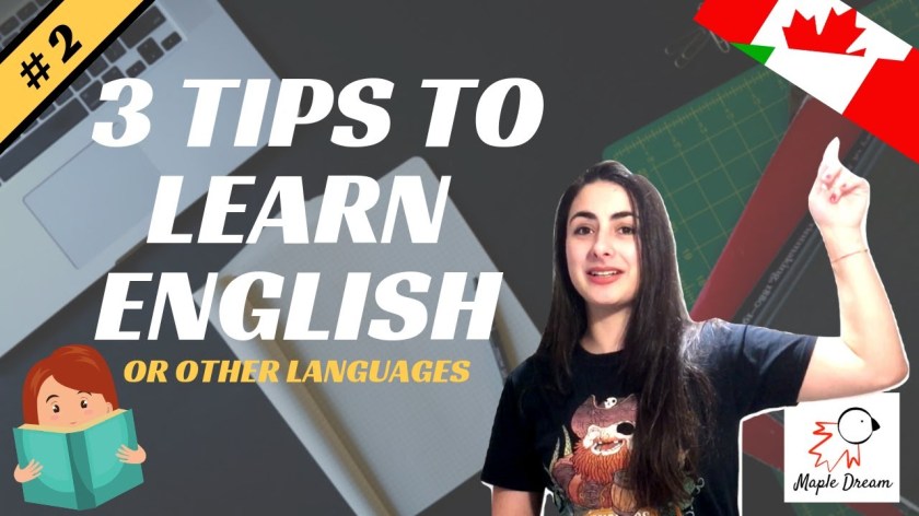 3 tips to learn english 2 by mapledream